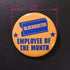 Blockbuster Employee of the Month Button